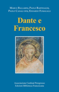 Dante e Francesco - Librerie.coop Dante e Francesco - Librerie.coop