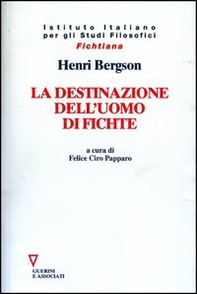 La destinazione dell'uomo di Fichte - Librerie.coop