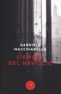 L'ombra del naviglio - Librerie.coop