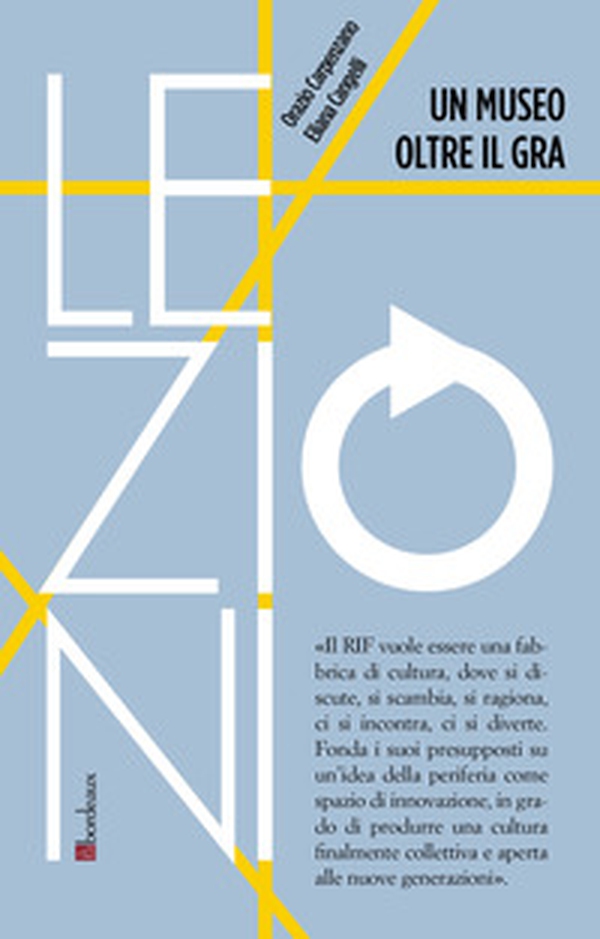 Un museo oltre il Gra - Librerie.coop Un museo oltre il Gra - Librerie.coop