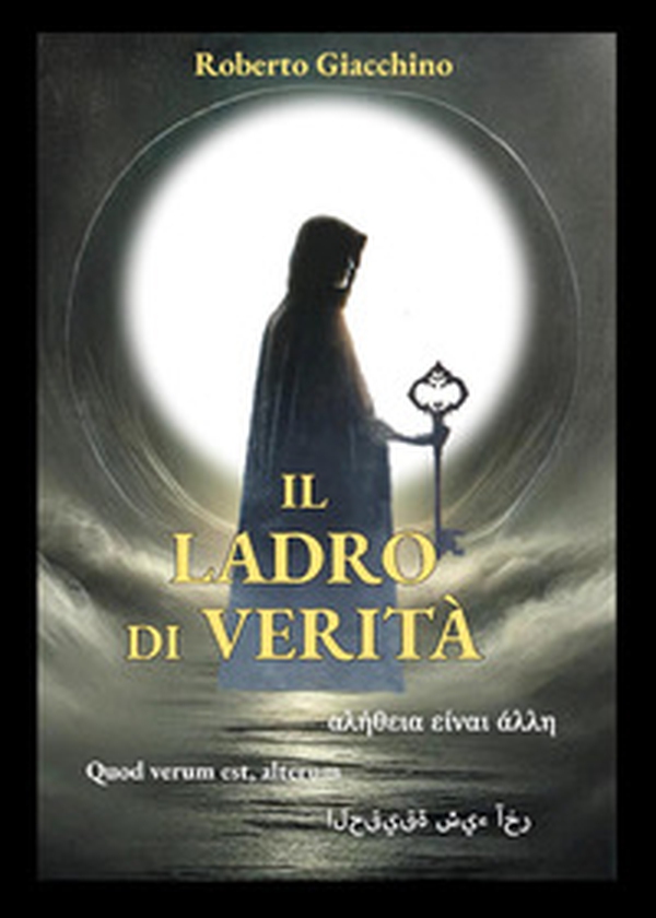 Il ladro di verità - Librerie.coop Il ladro di verità - Librerie.coop