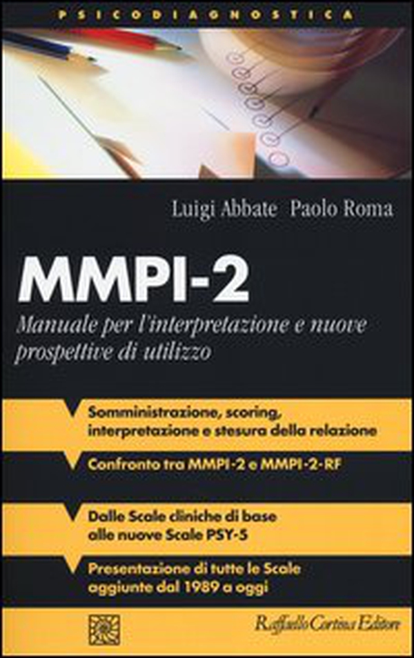 MMPI-2. Manuale per l'interpretazione e nuove prospettive di utilizzo - Librerie.coop MMPI-2. Manuale per l'interpretazione e nuove prospettive di utilizzo - Librerie.coop
