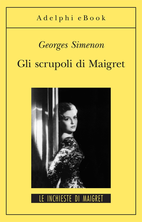Gli scrupoli di Maigret - Librerie.coop Gli scrupoli di Maigret - Librerie.coop