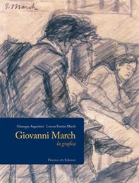 Giovanni March. La grafica - Librerie.coop