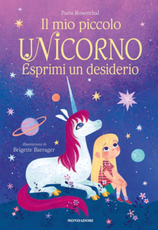 Il mio piccolo unicorno. Esprimi un desiderio - Librerie.coop Il mio piccolo unicorno. Esprimi un desiderio - Librerie.coop