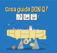 Cosa guida don Q? - Librerie.coop