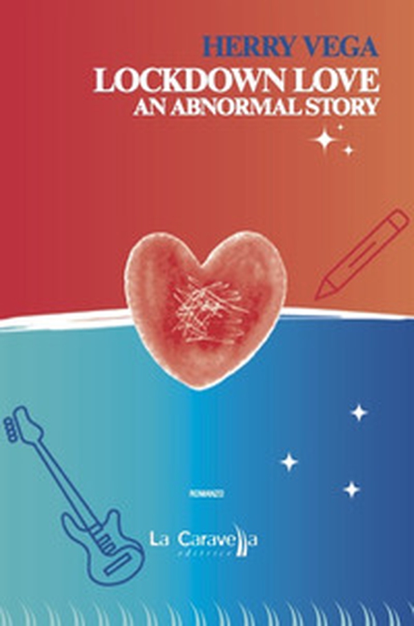 Lockdown love. An abnormal story. Ediz. italiana - Librerie.coop Lockdown love. An abnormal story. Ediz. italiana - Librerie.coop