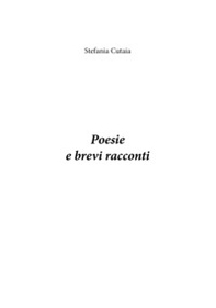 Poesie e brevi racconti - Librerie.coop
