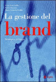 La gestione del brand. Strategie e sviluppo - Librerie.coop