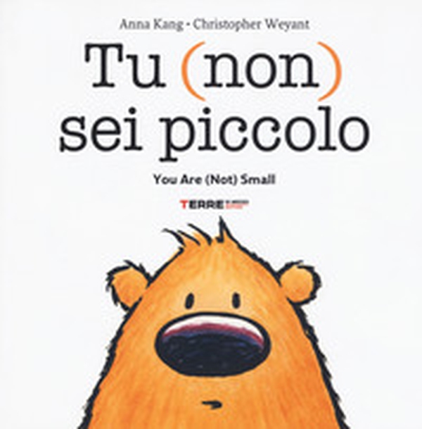 Tu (non) sei piccolo-You are (not) small - Librerie.coop Tu (non) sei piccolo-You are (not) small - Librerie.coop
