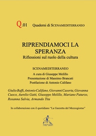Riprendiamoci la speranza. Riflessioni sul ruolo della cultura - Librerie.coop