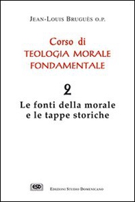 Corso di teologia morale fondamentale - Vol. 2 - Librerie.coop Corso di teologia morale fondamentale - Vol. 2 - Librerie.coop