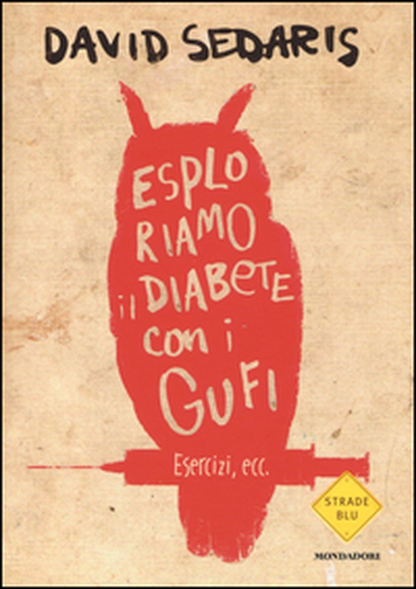Esploriamo il diabete con i gufi - Librerie.coop Esploriamo il diabete con i gufi - Librerie.coop