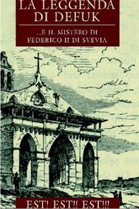 La leggenda di Defuk EST! EST!! EST!! - Librerie.coop