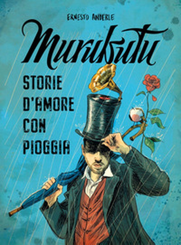 Murubutu. Storie d'amore con pioggia - Librerie.coop Murubutu. Storie d'amore con pioggia - Librerie.coop