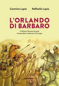 L'Orlando di Barbaro. L'ultima Chanson de geste tramandata oralmente in Europa - Librerie.coop L'Orlando di Barbaro. L'ultima Chanson de geste tramandata oralmente in Europa - Librerie.coop