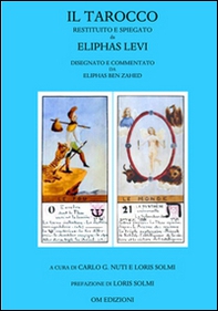 Il tarocco restituito e spiegato da Eliphas Levi - Librerie.coop