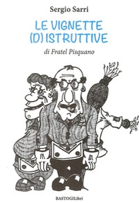 Le vignette (d)istruttive di fratel Pisquano - Librerie.coop Le vignette (d)istruttive di fratel Pisquano - Librerie.coop