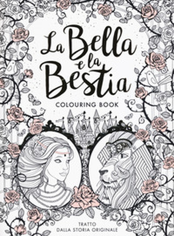 La Bella e la Bestia. Colouring book - Librerie.coop La Bella e la Bestia. Colouring book - Librerie.coop