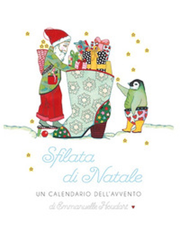 Sfilata di Natale. Un calendario dell'avvento - Librerie.coop Sfilata di Natale. Un calendario dell'avvento - Librerie.coop