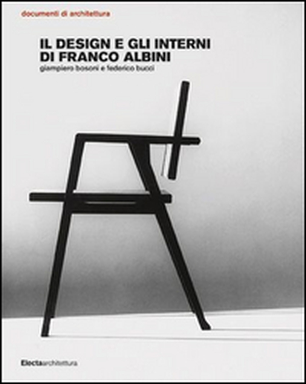Il design e gli interni di Franco Albini - Librerie.coop Il design e gli interni di Franco Albini - Librerie.coop