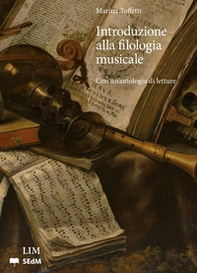 Introduzione alla filologia musicale. Con una antologia di letture - Librerie.coop Introduzione alla filologia musicale. Con una antologia di letture - Librerie.coop