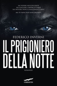 Il prigioniero della notte - Librerie.coop Il prigioniero della notte - Librerie.coop