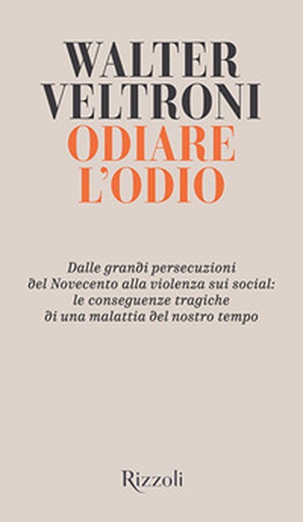 Odiare l'odio. Dalle grandi persecuzioni del Novecento alla violenza sui social: le conseguenze tragiche di una malattia del nostro tempo - Librerie.coop Odiare l'odio. Dalle grandi persecuzioni del Novecento alla violenza sui social: le conseguenze tragiche di una malattia del nostro tempo - Librerie.coop