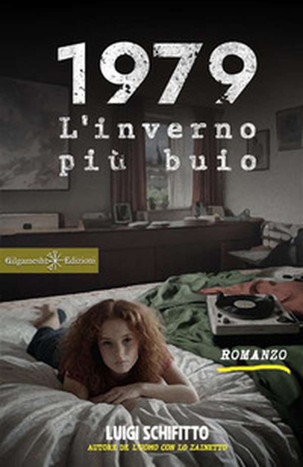 1979. L'inverno più buio - Librerie.coop 1979. L'inverno più buio - Librerie.coop