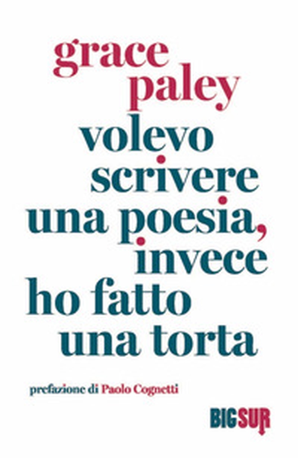 Volevo scrivere una poesia, invece ho fatto una torta - Librerie.coop Volevo scrivere una poesia, invece ho fatto una torta - Librerie.coop