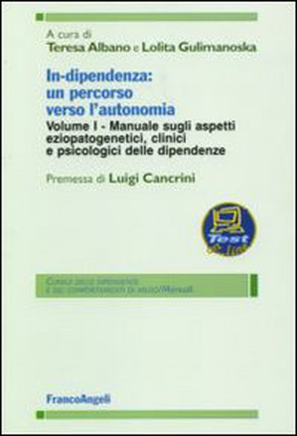 In-dipendenza: un percorso verso l'autonomia - Vol. 1 - Librerie.coop In-dipendenza: un percorso verso l'autonomia - Vol. 1 - Librerie.coop