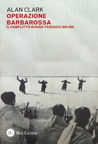 Operazione Barbarossa. Il conflitto russo-tedesco 1941-1945 - Librerie.coop