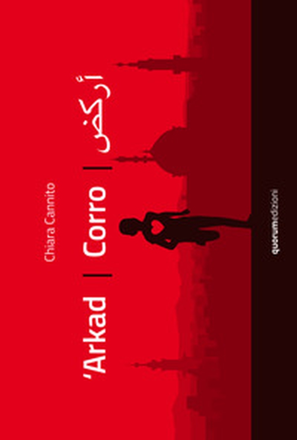 'Arkad. Corro- 'Arkad. I run - Librerie.coop 'Arkad. Corro- 'Arkad. I run - Librerie.coop