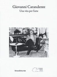 Giovanni Carandente. Una vita per l'arte - Librerie.coop