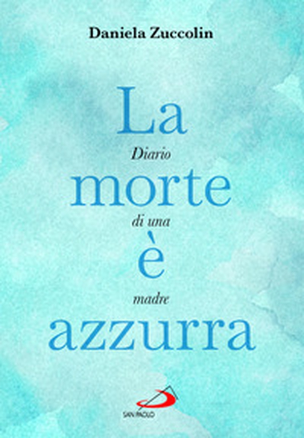 La morte è azzurra - Librerie.coop La morte è azzurra - Librerie.coop