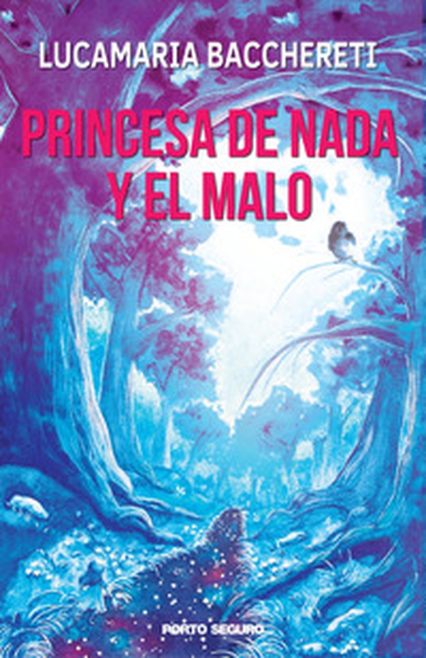 Princesa de nada y el malo - Librerie.coop Princesa de nada y el malo - Librerie.coop