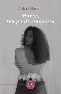Marzo, tempo di rinascita - Librerie.coop Marzo, tempo di rinascita - Librerie.coop