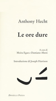 Le ore dure. Testo inglese a fronte - Librerie.coop Le ore dure. Testo inglese a fronte - Librerie.coop