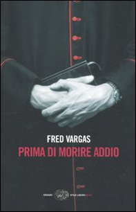 Prima di morire addio - Librerie.coop Prima di morire addio - Librerie.coop