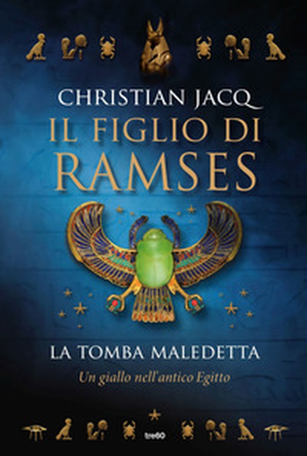La tomba maledetta. Il figlio di Ramses - Librerie.coop La tomba maledetta. Il figlio di Ramses - Librerie.coop