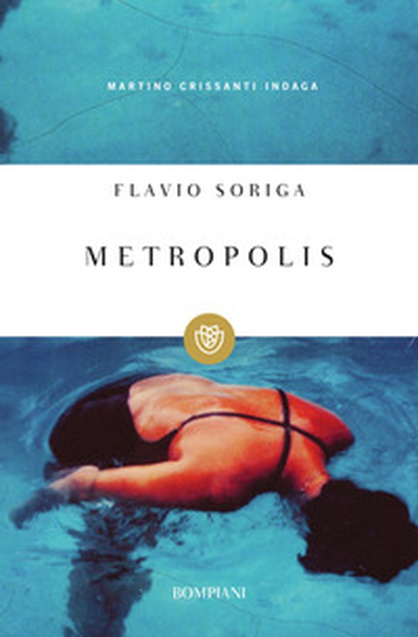 Metropolis. Martino Crissanti indaga - Librerie.coop Metropolis. Martino Crissanti indaga - Librerie.coop