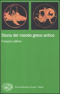 Storia del mondo greco antico - Librerie.coop Storia del mondo greco antico - Librerie.coop