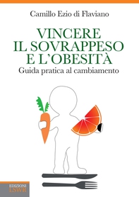 Vincere il sovrappeso e l'obesita' - Librerie.coop Vincere il sovrappeso e l'obesita' - Librerie.coop