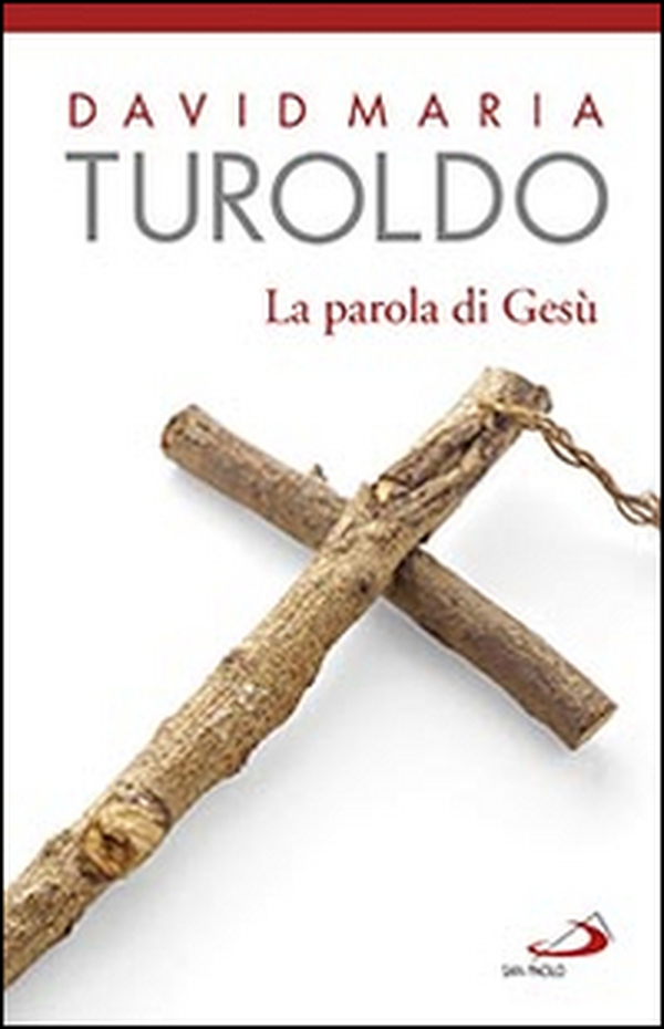 La parola di Gesù - Librerie.coop La parola di Gesù - Librerie.coop
