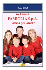 Famiglia S.p.A. Società per amare - Librerie.coop