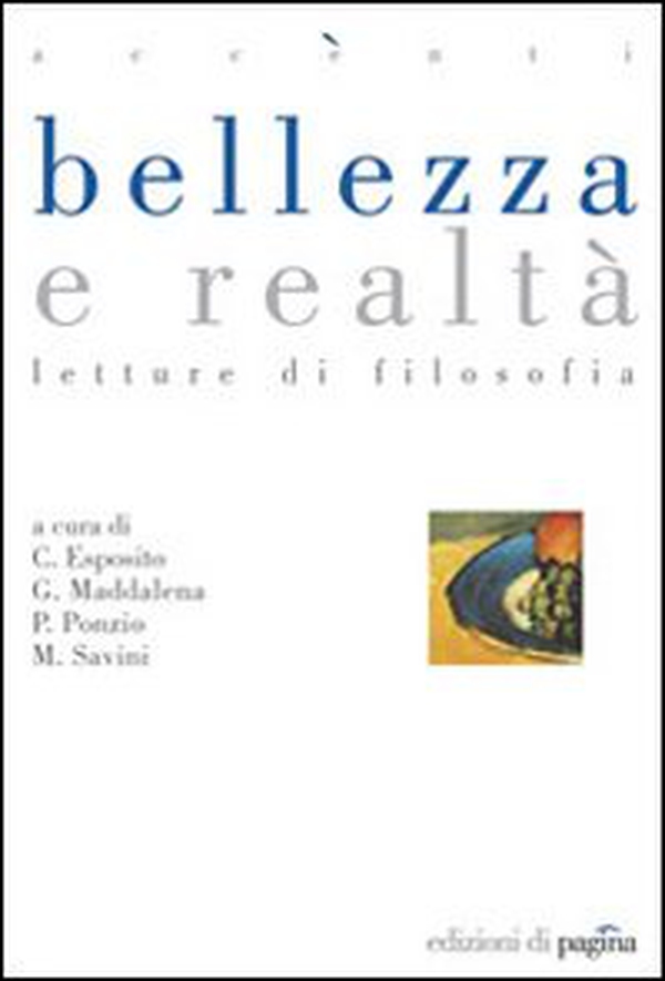Bellezza e realtà. Letture di filosofia - Librerie.coop Bellezza e realtà. Letture di filosofia - Librerie.coop