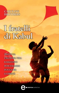 I fratelli di Kabul - Librerie.coop