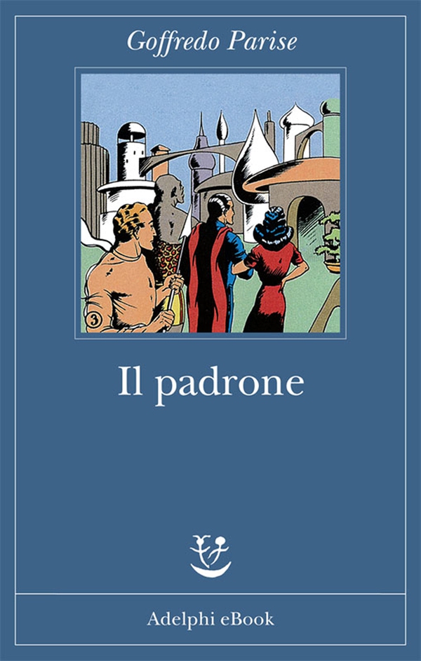 Il padrone - Librerie.coop Il padrone - Librerie.coop