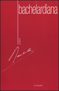 Bachelardiana - Vol. 9 - Librerie.coop Bachelardiana - Vol. 9 - Librerie.coop