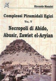 Complessi piramidali egizi - Vol. 5 - Librerie.coop